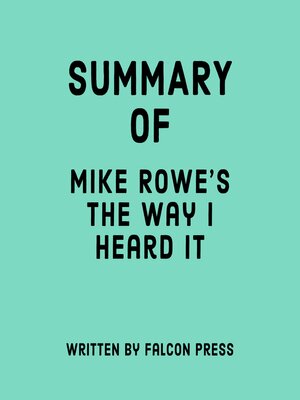 cover image of Summary of Mike Rowe's the Way I Heard It